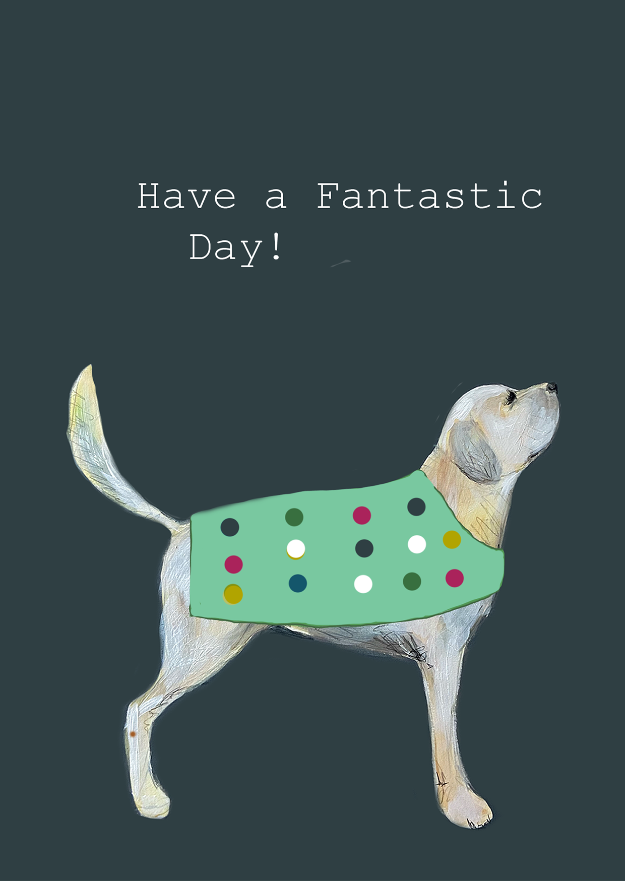 Have a fantastic day card
